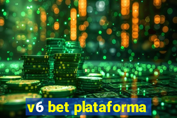v6 bet plataforma